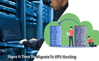 Signs It Time To Migrate To VPS Hosting